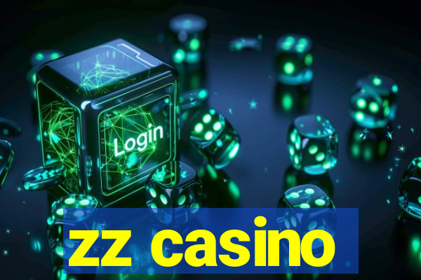 zz casino